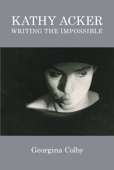 Georgina Colby - Kathy Acker, Häftad