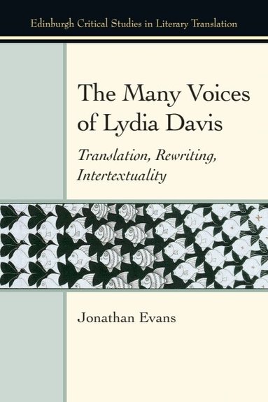 Jonathan Evans - Many Voices of Lydia Davis, Häftad