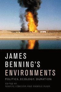 bokomslag James Benning's Environments