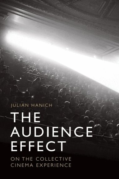 Julian Hanich - Audience Effect, Häftad