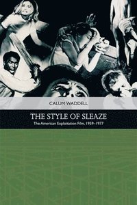 bokomslag The Style of Sleaze