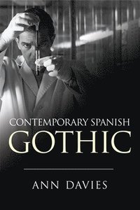 bokomslag Contemporary Spanish Gothic
