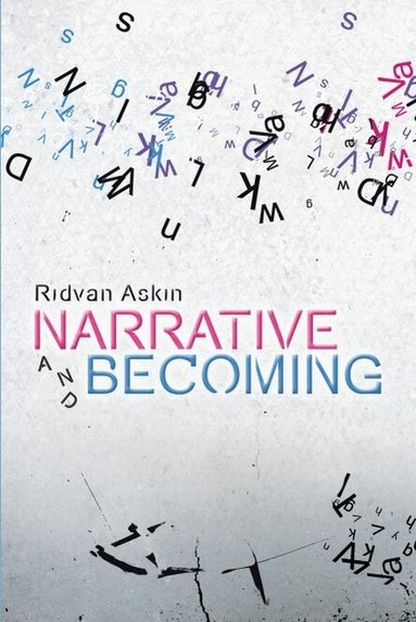 Ridvan Askin - Narrative and Becoming, Häftad
