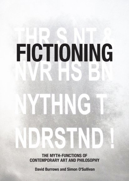 David Burrows, Simon O'Sullivan - Fictioning, Inbunden