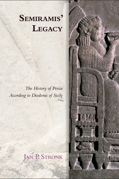Jan P. Stronk - Semiramis' Legacy, Häftad