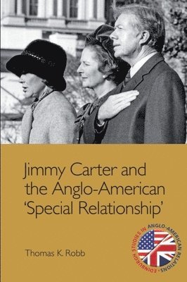 bokomslag Jimmy Carter and the Anglo-American 'Special Relationship'