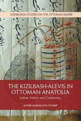 bokomslag The Kizilbash-Alevis in Ottoman Anatolia