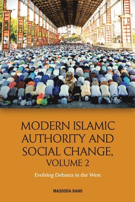 Modern Islamic Authority and Social Change: 2 1