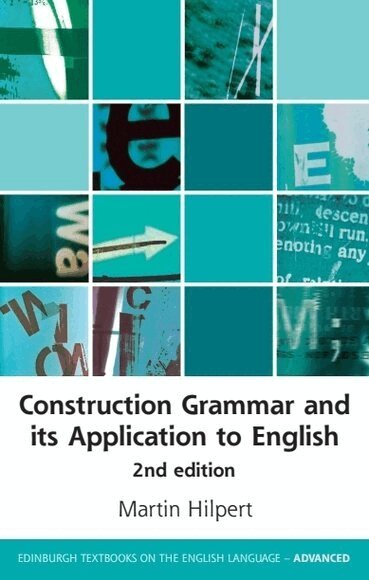 Martin Hilpert - Construction Grammar and its Application to English, Inbunden
