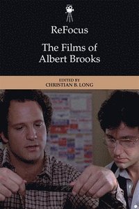 bokomslag Refocus: the Films of Albert Brooks