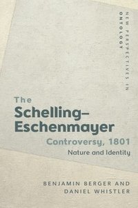 bokomslag Schelling-Eschenmayer Controversy, 1801