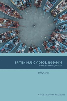 bokomslag British Music Videos 1966 - 2016