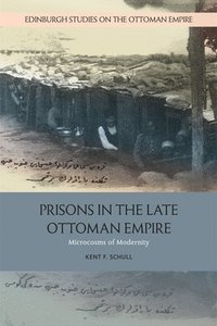 bokomslag Prisons in the Late Ottoman Empire
