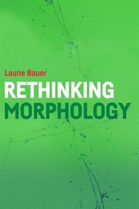 bokomslag Rethinking Morphology