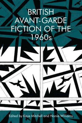 bokomslag British Avant-Garde Fiction of the 1960s
