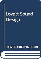 Philippa Lovatt - Sound Design and the Ethics of Listening in Global Film and Video, Inbunden