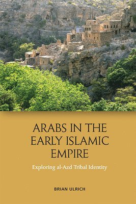 Arabs in the Early Islamic Empire 1