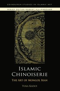 bokomslag Islamic Chinoiserie