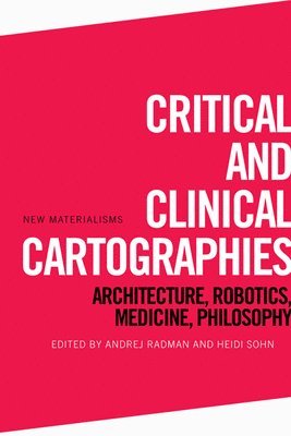 Critical and Clinical Cartographies 1