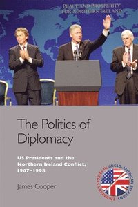 bokomslag The Politics of Diplomacy
