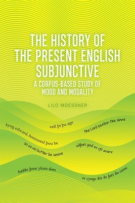 The History of the Present English Subjunctive 1