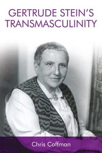 bokomslag Gertrude Stein's Transmasculinity