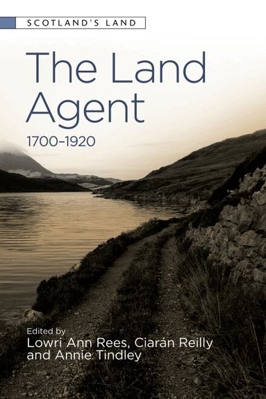 Lowri Ann Rees, Ciarán Reilly, Annie Tindley - Land Agent, Häftad