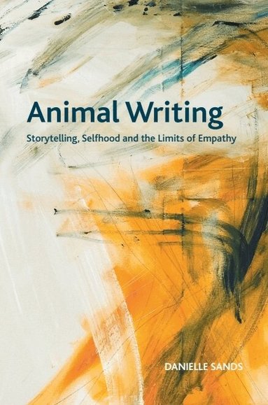 Danielle Sands - Animal Writing, Häftad