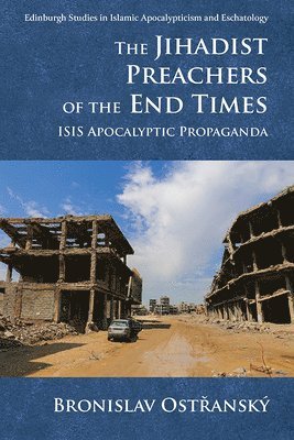 The Jihadist Preachers of the End Times 1