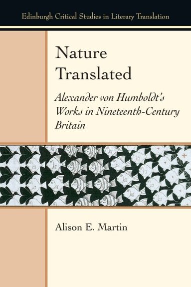 Alison E. Martin - Nature Translated, Inbunden
