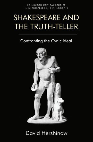 David Hershinow - Shakespeare and the Truth-Teller, Inbunden