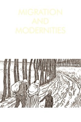 Migration and Modernities 1