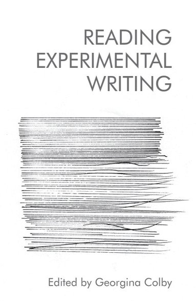 Georgina Colby - Reading Experimental Writing, Inbunden