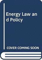 bokomslag Energy Law And Policy