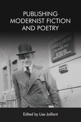 Publishing Modernist Fiction and Poetry 1