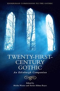 bokomslag Twenty-First-Century Gothic