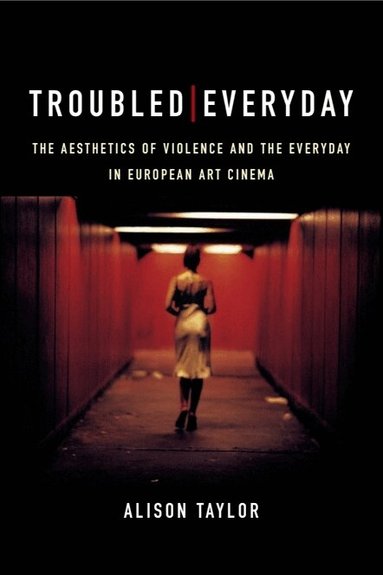 Alison Taylor - Troubled Everyday, Häftad