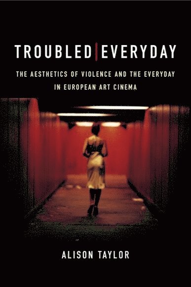 Alison Taylor - Troubled Everyday, Häftad