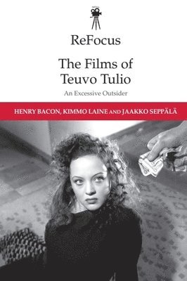 bokomslag Refocus: the Films of Teuvo Tulio