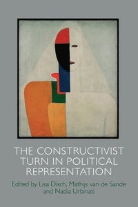 bokomslag The Constructivist Turn in Political Representation
