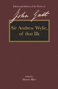 bokomslag Sir Andrew Wylie of That Ilk