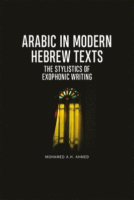 bokomslag Arabic in Modern Hebrew Texts