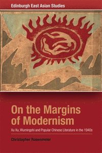 bokomslag On the Margins of Modernism