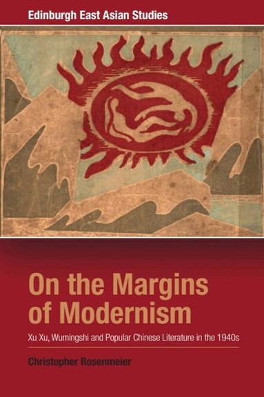 Christopher Rosenmeier - On the Margins of Modernism, Häftad