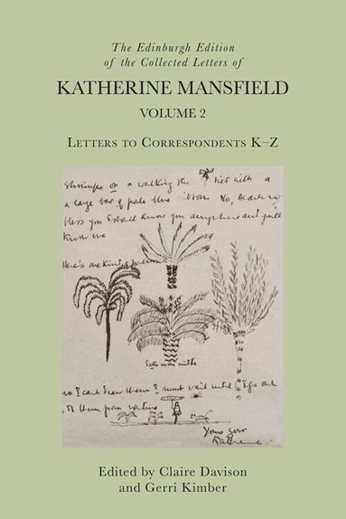 Claire Davison, Gerri Kimber - Edinburgh Edition of the Collected Letters of Katherine Mansfield, Volume 2, Inbunden