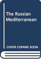 bokomslag THE RUSSIAN MEDITERRANEAN