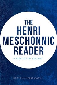 bokomslag The Henri Meschonnic Reader