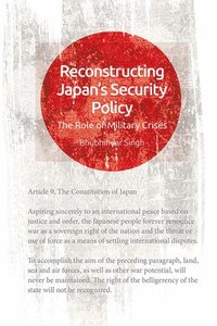 bokomslag Reconstructing Japan's Security