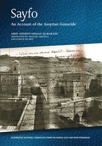 bokomslag Sayfo - an Account of the Assyrian Genocide