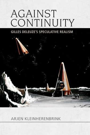 Arjen Kleinherenbrink - Against Continuity, Häftad